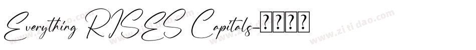 Everything RISES Capitals字体转换